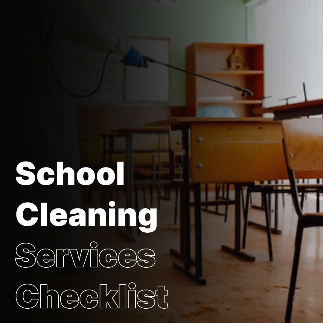 School Cleaning Services Checklist School Cleaning Services in Sydney