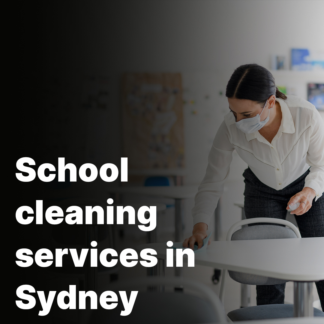 School cleaning services in Sydney