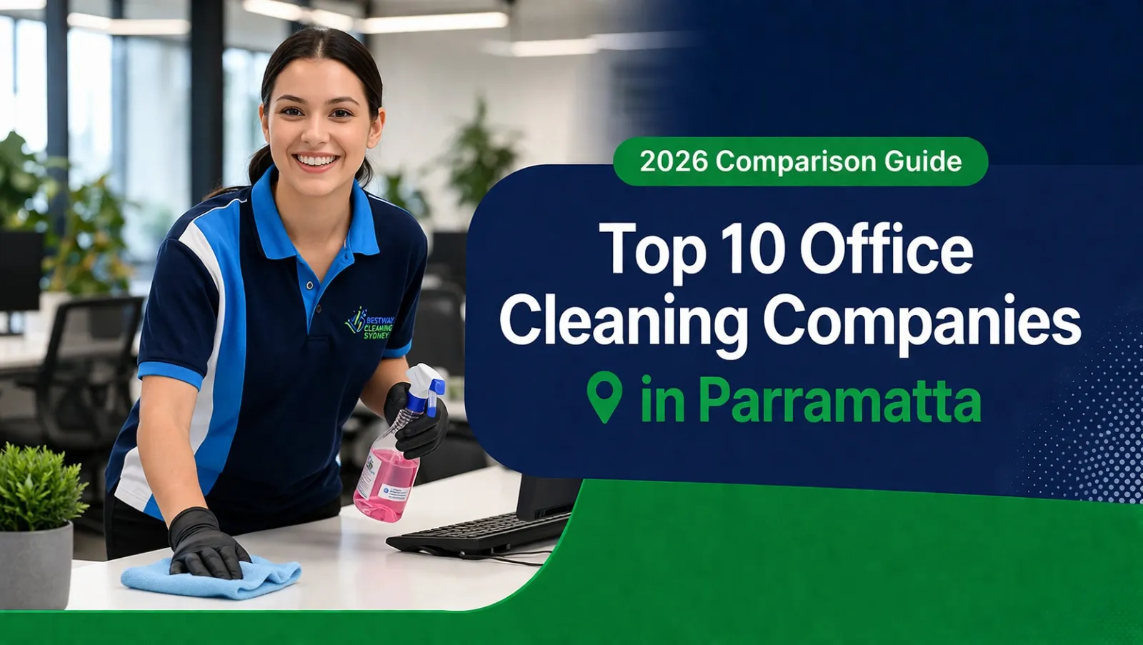 Top 10 Office Cleaning Companies in Parramatta (2026 Comparison Guide)