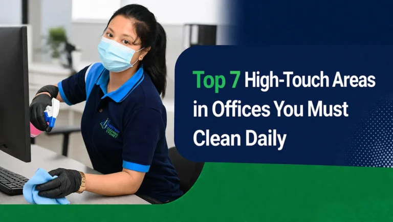 Top 7 High-Touch Areas in Offices You Must Clean Daily