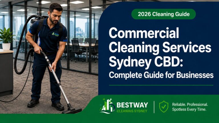 Commercial Cleaning Services Sydney CBD: Complete Guide
